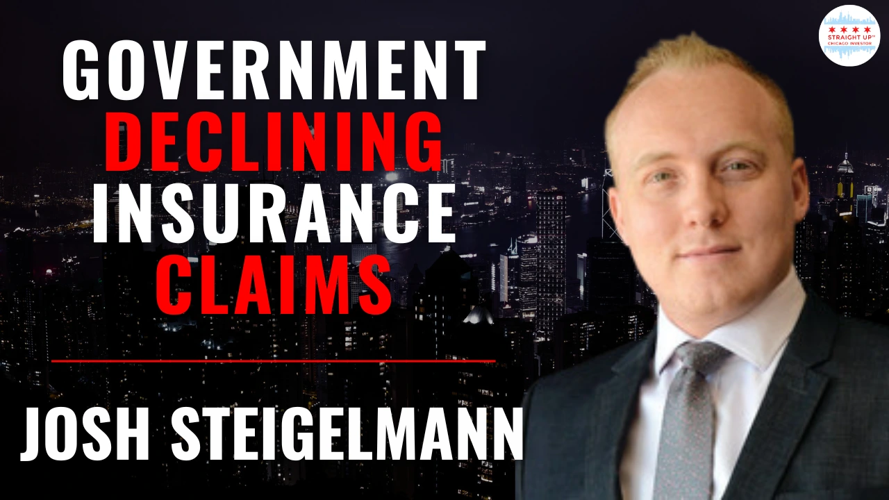 How the Government Can Stop Your Insurance Claim with Josh Steigelmann