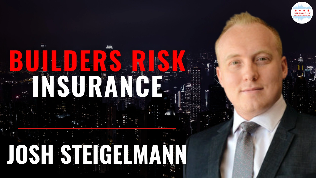 Episode 469: Different Scenarios That Require Builder's Risk Insurance With Josh Steigelmann