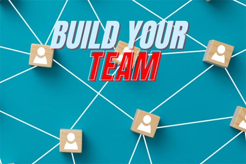 Build Your Team