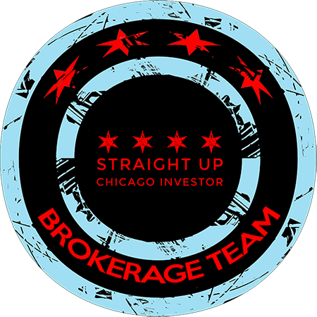 Straight Up Chicago Investor Brokerage Team